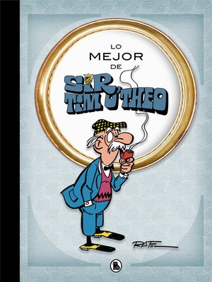 cover image of Lo mejor de Sir Tim O'theo (Lo mejor de...)
